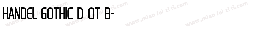 Handel Gothic D OT B字体转换